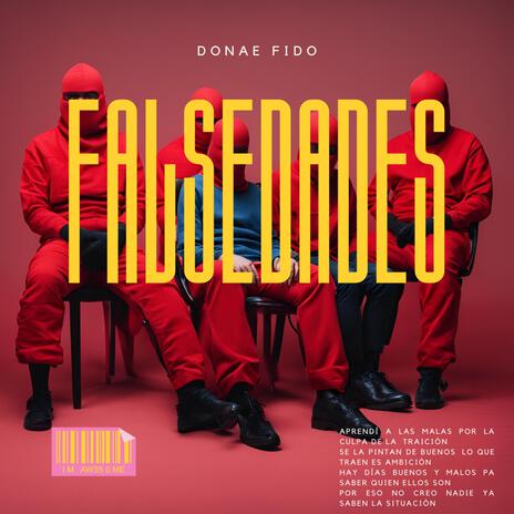 Falsedades ft. Fido | Boomplay Music