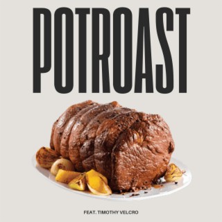 POTROAST