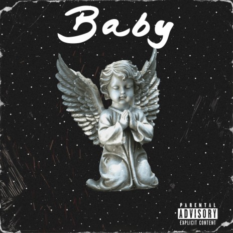 Baby ft. Incredible ENRY & Clo$e Boy | Boomplay Music