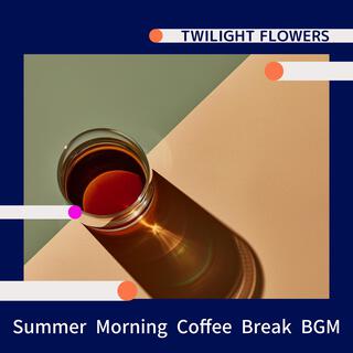 Summer Morning Coffee Break Bgm