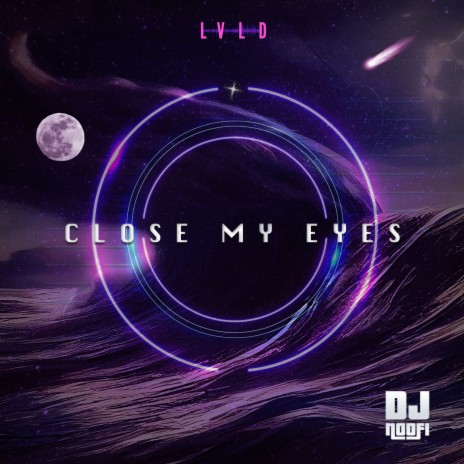 Close My Eyes | Boomplay Music