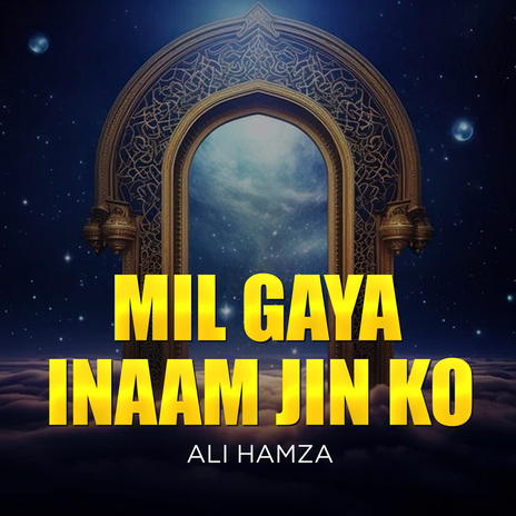 Mil Gaya Inaam Jin Ko | Boomplay Music