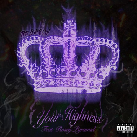 Your Highness ft. Rosey Pyramid | Boomplay Music