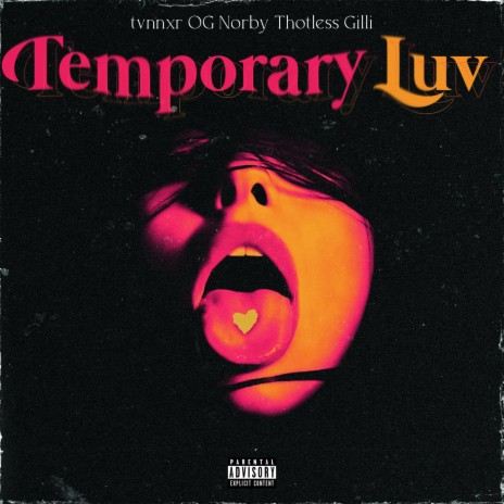Temporary Luv ft. OG Norby & Thotless Gilli | Boomplay Music