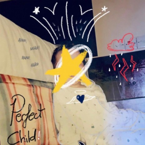 Perfect Child | Boomplay Music