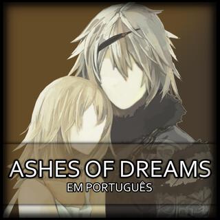 Ashes of Dreams em Português BR - NieR Replicant