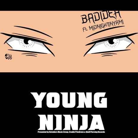 Young Ninja ft. MidnightInYami | Boomplay Music