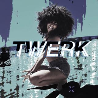 TWERK (Instrumental)