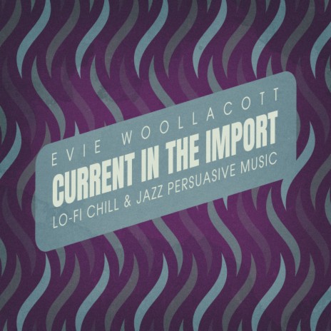 Current in the Import | Boomplay Music