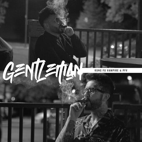 Gentleman ft. Kung Fu Vampire | Boomplay Music