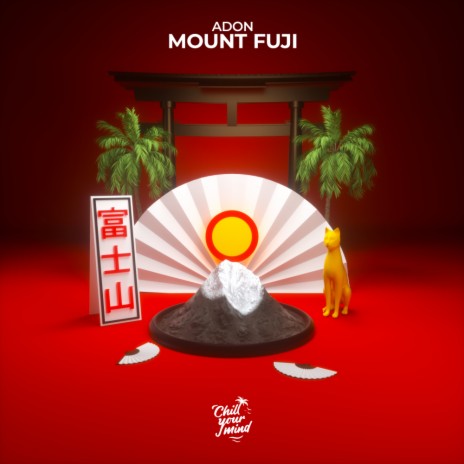 Mount Fuji | Boomplay Music