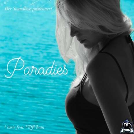 Paradies ft. CliffChain | Boomplay Music