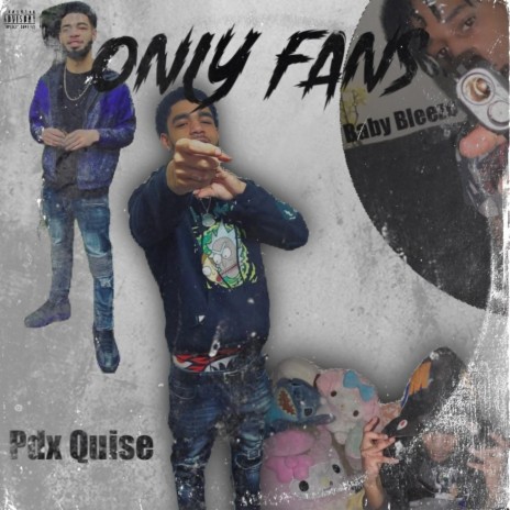 Only Fans ft. Baby Bleezo | Boomplay Music