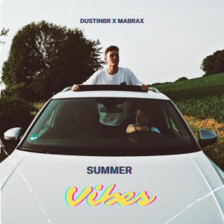Summervibes ft. MaBraX lyrics | Boomplay Music