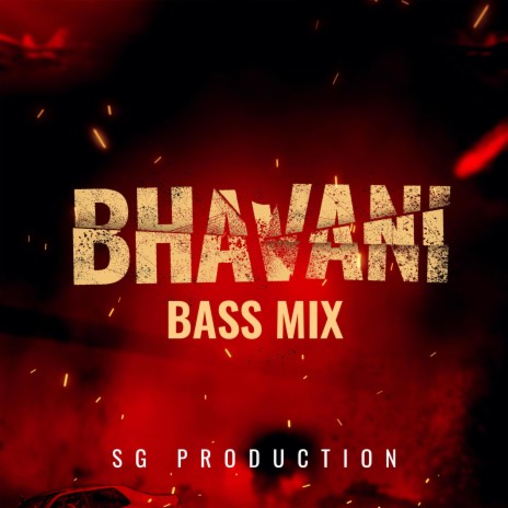 Bhavani (Bass Mix) | Boomplay Music