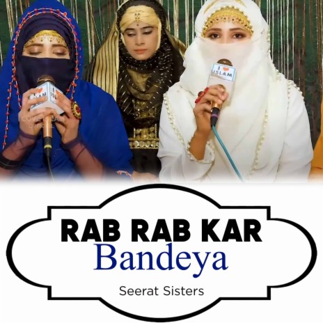 Rab Rab Kar Bandeya | Boomplay Music