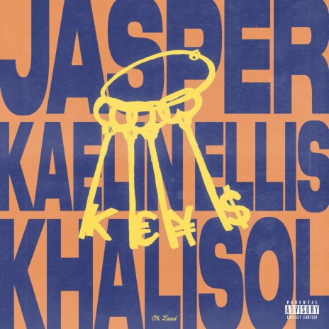 K€¥$ ft. Tay Jasper & Kaelin Ellis | Boomplay Music