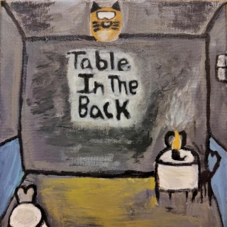 Table In The Back