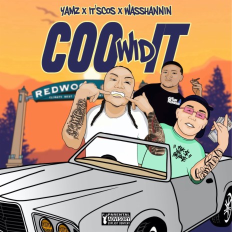 Coo Wid It ft. ITS COS & WassHannin | Boomplay Music