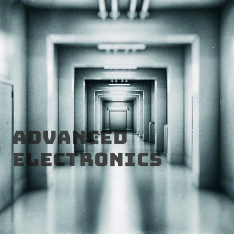Advanced Electronics | Boomplay Music
