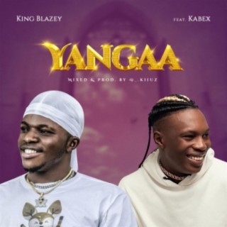 Yangaa (feat. Kabex)
