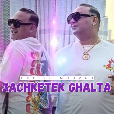 3Achketek Ghalta | Boomplay Music
