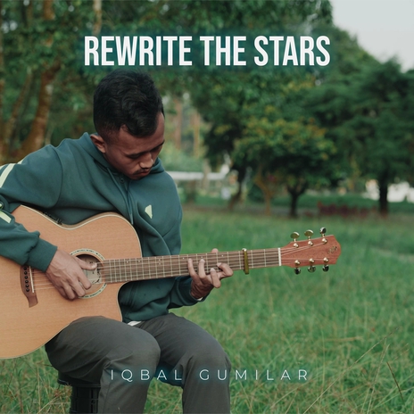 Rewrite the Stars (Acoustic Guitar) | Boomplay Music