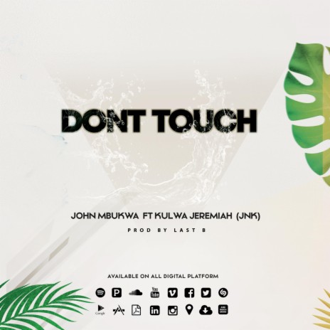 Dont Touch | Boomplay Music