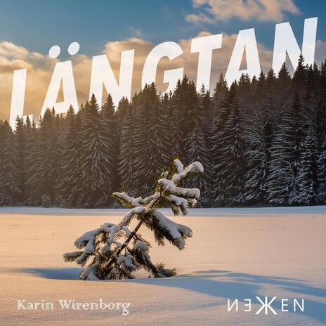 Längtan ft. Karin Wirenborg