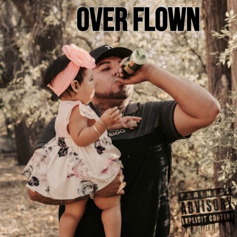 Over Flown | Boomplay Music