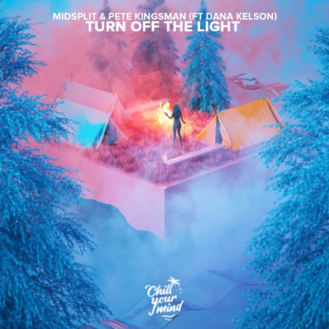 Turn off the Light ft. Pete Kingsman & Dana Kelson | Boomplay Music