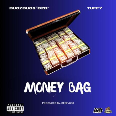 Money Bag ft. Tuffy | Boomplay Music