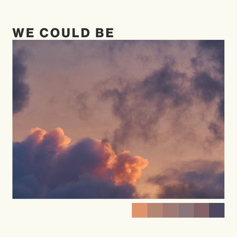 We Could Be ft. A27C & Miza | Boomplay Music