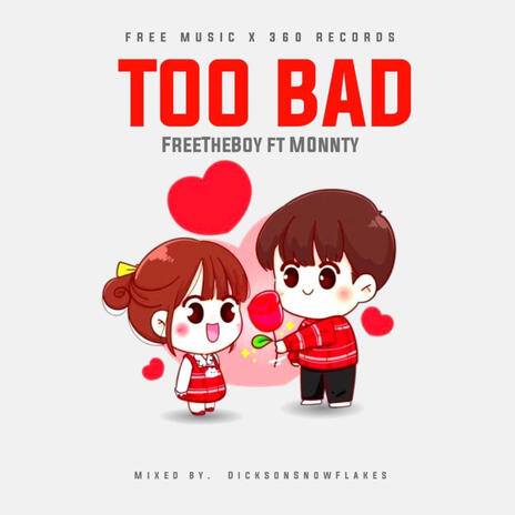 Too Bad ft. m0nnty | Boomplay Music