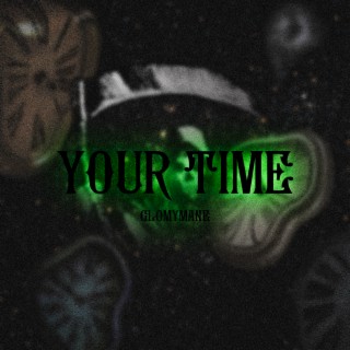 Your Time