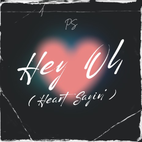 Hey Oh (Heart Sayin') | Boomplay Music