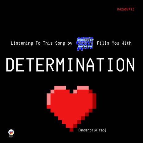 DETERMINATION (UNDERTALE) ft. KazuBEATZ | Boomplay Music