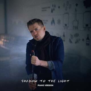 Shadow to the Light (Piano Version)