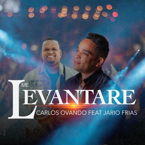 Me Levantaré ft. Jairo Frias | Boomplay Music