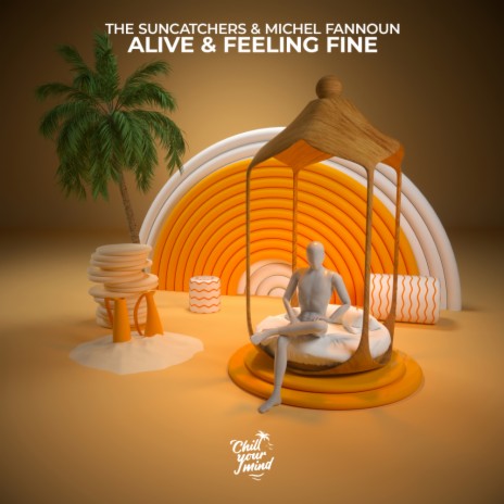 Alive & Feeling Fine ft. Michel Fannoun | Boomplay Music