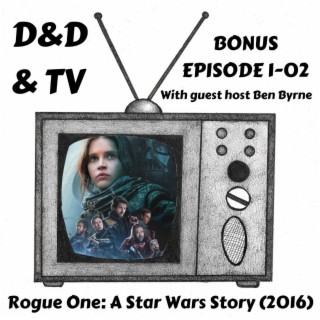 Bonus 1-02 - Rogue One (2016)