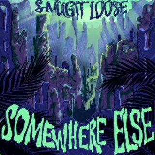 Somewhere Else