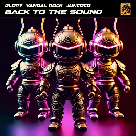 Back To The Sound ft. Vandal Rock & Juncoco | Boomplay Music