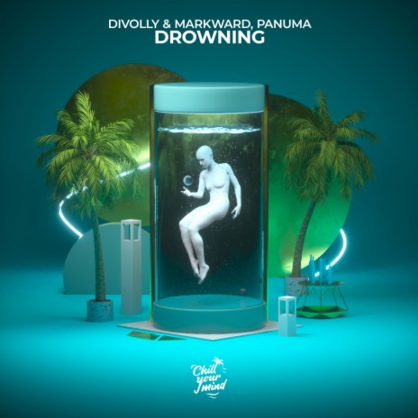 Drowning ft. Panuma & Darla Jade | Boomplay Music
