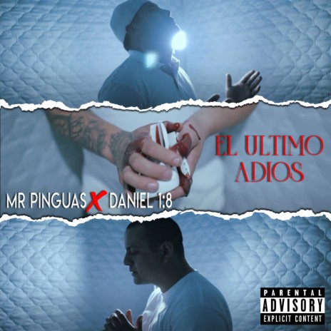 El Ultimo Adios ft. Daniel 1:8 | Boomplay Music