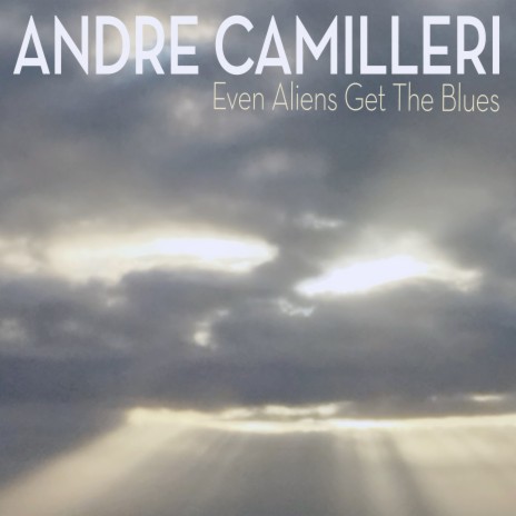 Even Aliens Get the Blues | Boomplay Music