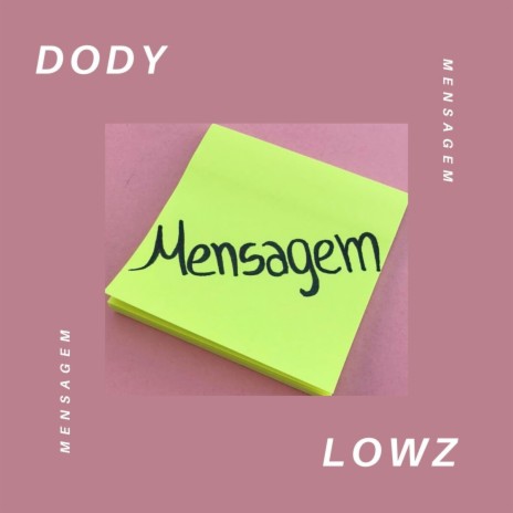 Mensagem ft. lowz | Boomplay Music