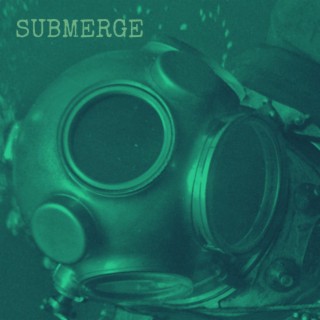 Submerge