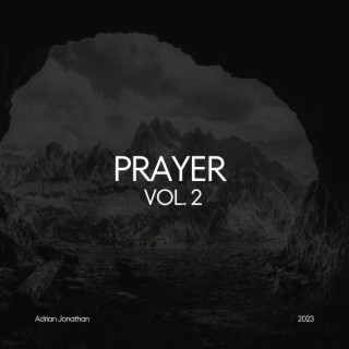 Prayer, Vol. 2