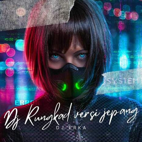 DJ RUNGKAD VERSI JEPANG ft. ABANG DJ & DJ Yoga | Boomplay Music